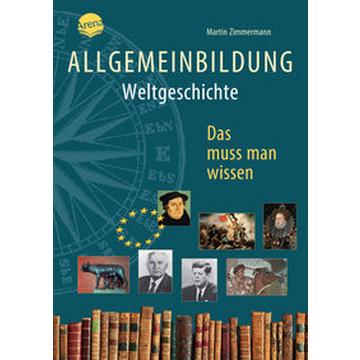 Allgemeinbildung. Weltgeschichte