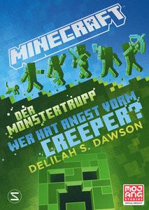 Minecraft - Der Monstertrupp: Wer hat Angst vorm Creeper? Dawson, Delilah S.; Lange, Maxi (Übersetzung) Couverture rigide 