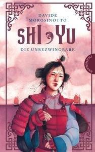 Shi Yu Morosinotto, Davide; Dautremer, Rébecca (Illustrationen); Panzacchi, Cornelia (Übersetzung); Kümmel, Timo (Illustrationen) Couverture rigide 