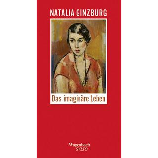 Das Imaginäre Leben Ginzburg, Natalia; Pflug, Maja (Übersetzung) Couverture rigide 