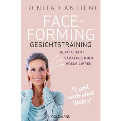 Faceforming - Gesichtstraining Cantieni, Benita Taschenbuch 