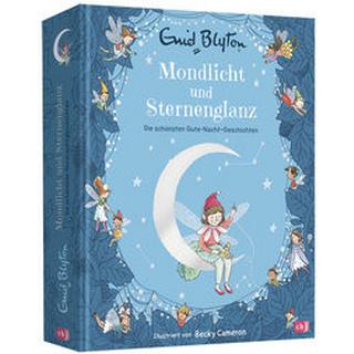 Mondlicht und Sternenglanz - Die schönsten Gutenachtgeschichten Blyton, Enid; Cameron, Becky (Illustrationen); Juhasz, Ina (Übersetzung) Gebundene Ausgabe 