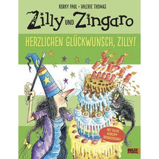 Zilly und Zingaro. Herzlichen Glückwunsch, Zilly! Paul, Korky; Thomas, Valerie; Paul, Korky (Illustrationen); Günther, Ulli (Übersetzung); Günther, Herbert (Übersetzung) Couverture rigide 