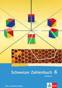 Schweizer Zahlenbuch 6 Affolter, Walter; Amstad, Heinz; Doebeli, Monika; Wieland, Gregor Gebundene Ausgabe 