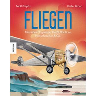 Fliegen Ralphs, Matt; le Coutre-Bick, Beatrice (Übersetzung); Braun, Dieter (Illustrationen) Copertina rigida 