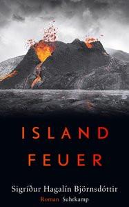 Islandfeuer Björnsdóttir, Sigríður Hagalín; Flecken, Tina (Übersetzung) Couverture rigide 