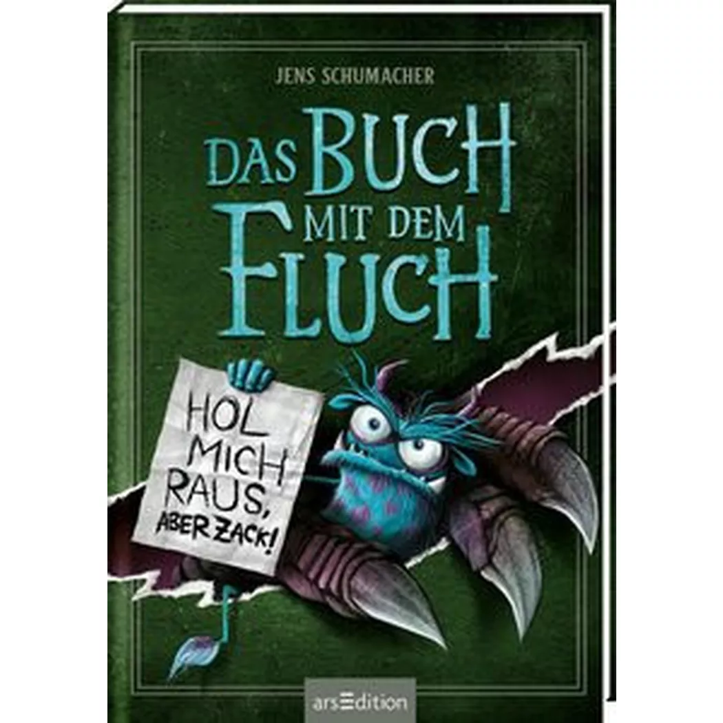 ARS EDITION - Das Buch mit dem Fluch Hol mich raus, aber zack! (Das 2), Schumacher, Jens; Berger, Thorsten (Illustrationen)