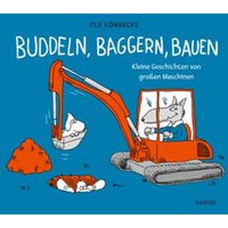 Buddeln, baggern, bauen Könnecke, Ole Gebundene Ausgabe 