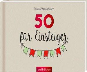 50 für Einsteiger Vennebusch, Paulus; Misselwitz, Franziska (Illustrationen) Copertina rigida 