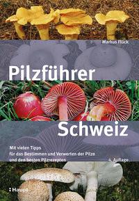 Pilzführer Schweiz Flück, Markus Couverture rigide 