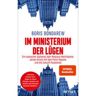 Im Ministerium der Lügen Bondarew, Boris; Drevs, M. David (Übersetzung) Gebundene Ausgabe 