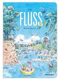 Das Fluss Wimmelbuch Julien Gründisch (Illustrationen) Gebundene Ausgabe 