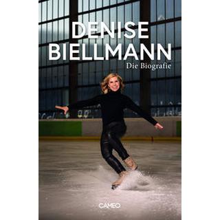 Denise Biellmann Biellmann, Denise Gebundene Ausgabe 