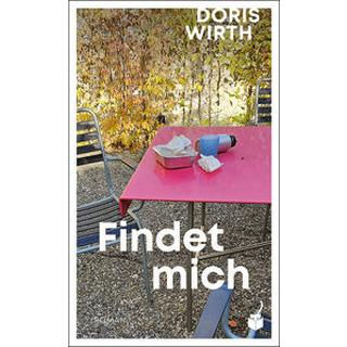 Findet mich Wirth, Doris Couverture rigide 