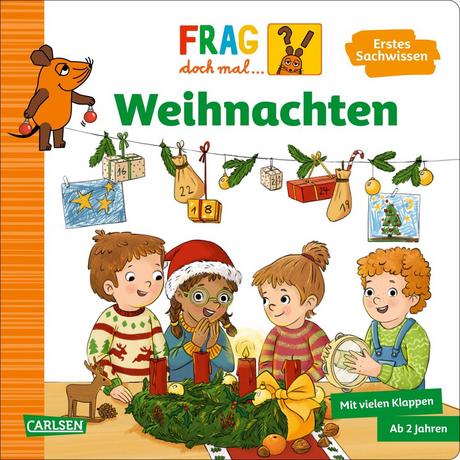 Frag doch mal ... die Maus: Weihnachten Klose, Petra; Teichmann, Meike (Illustrationen) Gebundene Ausgabe 