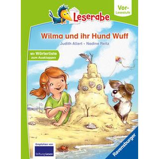 Wilma und ihr Hund Wuff - lesen lernen mit dem Leserabe - Erstlesebuch - Kinderbuch ab 5 Jahren - erstes Lesen - (Leserabe Vorlesestufe) Allert, Judith; Reitz, Nadine (Illustrationen) Gebundene Ausgabe 