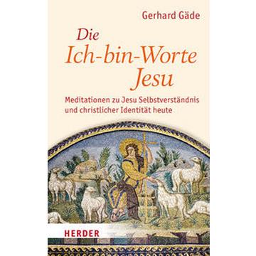 Die Ich-bin-Worte Jesu