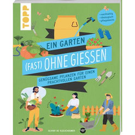 Ein Garten (fast) ohne Gießen de Vleeschouwer, Olivier; Wurth, Andrea (Übersetzung) Copertina rigida 