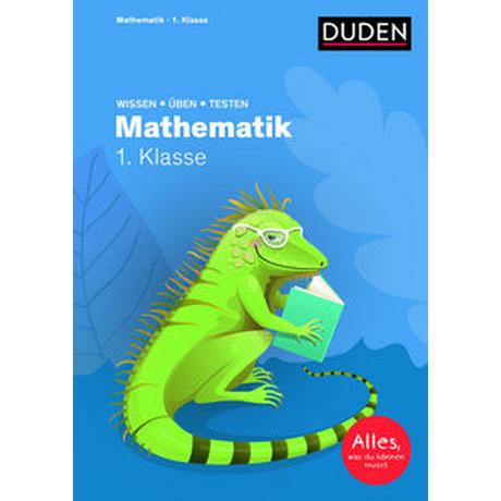 Wissen - Üben - Testen: Mathematik 1. Klasse Müller-Wolfangel, Ute; Reckers, Sandra (Illustrationen); Scholz, Barbara (Illustrationen) Couverture rigide 