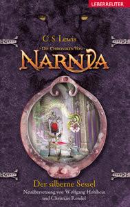 Der silberne Sessel (Die Chroniken von Narnia, Bd. 6) Lewis, Clive Staples; Rendel, Christian (Übersetzung); Hohlbein, Wolfgang (Übersetzung) Couverture rigide 