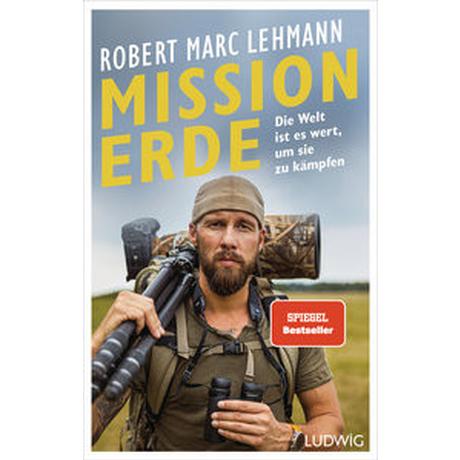 Mission Erde - Die Welt ist es wert, um sie zu kämpfen Lehmann, Robert Marc Couverture rigide 