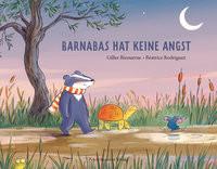 Barnabas hat keine Angst Bizouerne, Gilles; Rodriguez, Béatrice (Illustrationen) Couverture rigide 