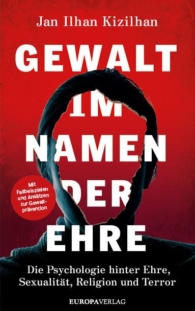 Gewalt im Namen der Ehre Kizilhan, Jan Ilhan Copertina rigida 