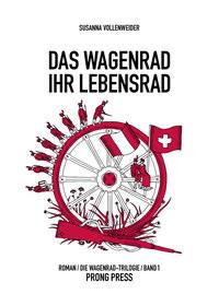 Das Wagenrad - Ihr Lebensrad Vollenweider, Susanna Copertina rigida 