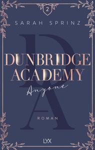 Dunbridge Academy - Anyone Sprinz, Sarah Gebundene Ausgabe 