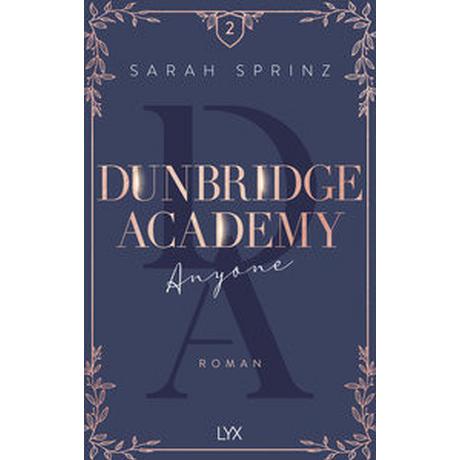 Dunbridge Academy - Anyone Sprinz, Sarah Gebundene Ausgabe 