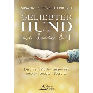 Geliebter Hund - ich danke dir! Orru-Benterbusch, Susanne Copertina rigida 