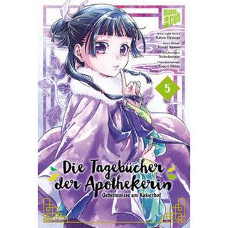 Die Tagebücher der Apothekerin - Geheimnisse am Kaiserhof 5 Hyuuga, Natsu; Nanao, Itsuki; Nekokurage (Illustrationen); Maser, Verena (Übersetzung) Copertina rigida 