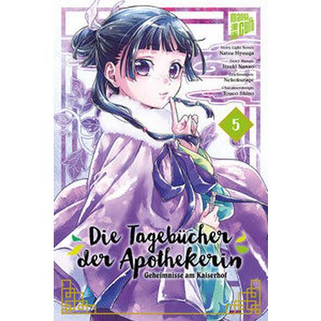 Die Tagebücher der Apothekerin - Geheimnisse am Kaiserhof 5 Hyuuga, Natsu; Nanao, Itsuki; Nekokurage (Illustrationen); Maser, Verena (Übersetzung) Copertina rigida 