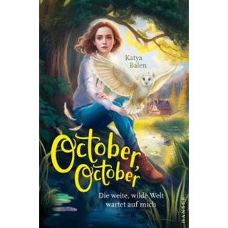 October, October Balen, Katya; Harding, Angela (Illustrationen); Kollmann, Birgitt (Übersetzung) Gebundene Ausgabe 