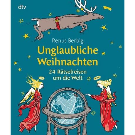 Unglaubliche Weihnachten Renus Berbig Gebundene Ausgabe 