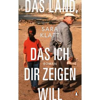 Das Land, das ich dir zeigen will Klatt, Sara Gebundene Ausgabe 