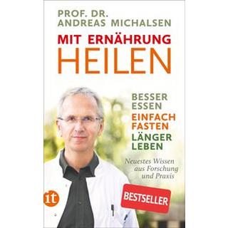 Mit Ernährung heilen Michalsen, Prof. Dr. Andreas; Sandmann, Friedrich-Karl (Hrsg.); Kirschner-Brouns, Dr. Suzann (Beitrag) Libro in brossura 