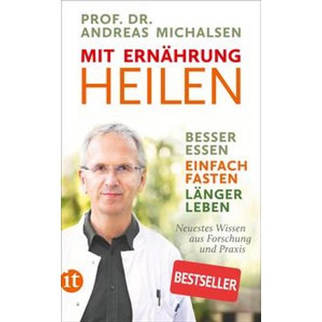 Mit Ernährung heilen Michalsen, Prof. Dr. Andreas; Sandmann, Friedrich-Karl (Hrsg.); Kirschner-Brouns, Dr. Suzann (Beitrag) Libro in brossura 