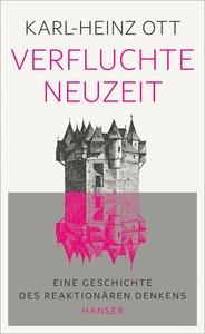 Verfluchte Neuzeit Ott, Karl-Heinz Couverture rigide 