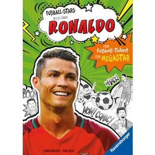 Fußball-Stars - Alles über Ronaldo. Vom Fußball-Talent zum Megastar (Erstlesebuch ab 7 Jahren), Fußball-Geschenke für Jungs und Mädchen Mugford, Simon; Green, Dan (Illustrationen); Thiele, Ulrich (Übersetzung) Gebundene Ausgabe 