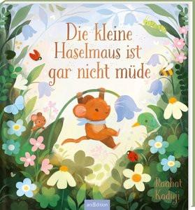 Die kleine Haselmaus ist gar nicht müde Kaduji, Raahat; Kaduji, Raahat (Illustrationen); Steinbrede, Diana (Übersetzung) Copertina rigida 