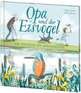 Opa und der Eisvogel Wilson, Anna; Loewe Vorlesebücher (Hrsg.); Massini, Sarah (Illustrationen); Zeitz, Sophie (Übersetzung) Gebundene Ausgabe 