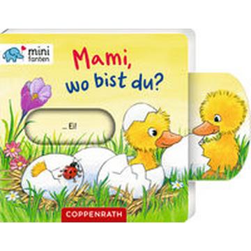 minifanten 37: Mami, wo bist du?