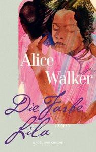 Die Farbe Lila Walker, Alice; Holfelder-von der Tann, Cornelia (Übersetzung) Copertina rigida 