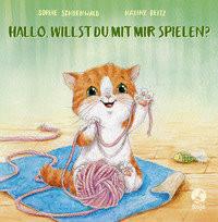 Hallo, willst du mit mir spielen? Schoenwald, Sophie; Reitz, Nadine (Illustrationen) Gebundene Ausgabe 