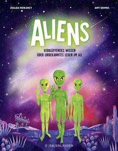 Aliens Morancy, Joalda; Grimes, Amy (Illustrationen); Panzacchi, Cornelia (Übersetzung) Copertina rigida 