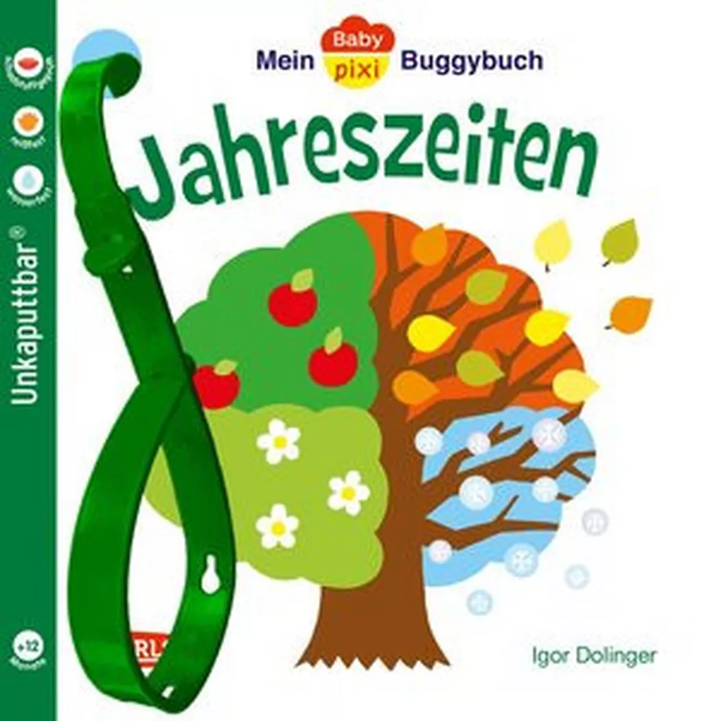 Carlsen - Baby Pixi (unkaputtbar) 45: Mein Baby-Pixi Buggybuch: Jahreszeiten