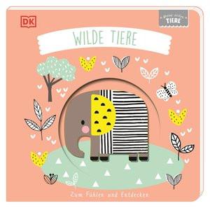 Meine ersten Tiere. Wilde Tiere Jaekel, Franziska; DK Verlag - Kids (Hrsg.); Kendall, Wendy (Illustrationen) Gebundene Ausgabe 