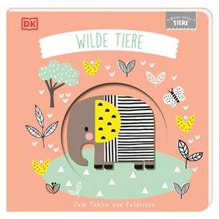 Meine ersten Tiere. Wilde Tiere Jaekel, Franziska; DK Verlag - Kids (Hrsg.); Kendall, Wendy (Illustrationen) Gebundene Ausgabe 