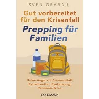 Gut vorbereitet für den Krisenfall - Prepping für Familien Grabau, Sven Livre de poche 